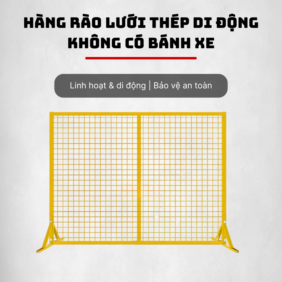 Hàng Rào Lưới Thép Di Động Không Có Bánh Xe