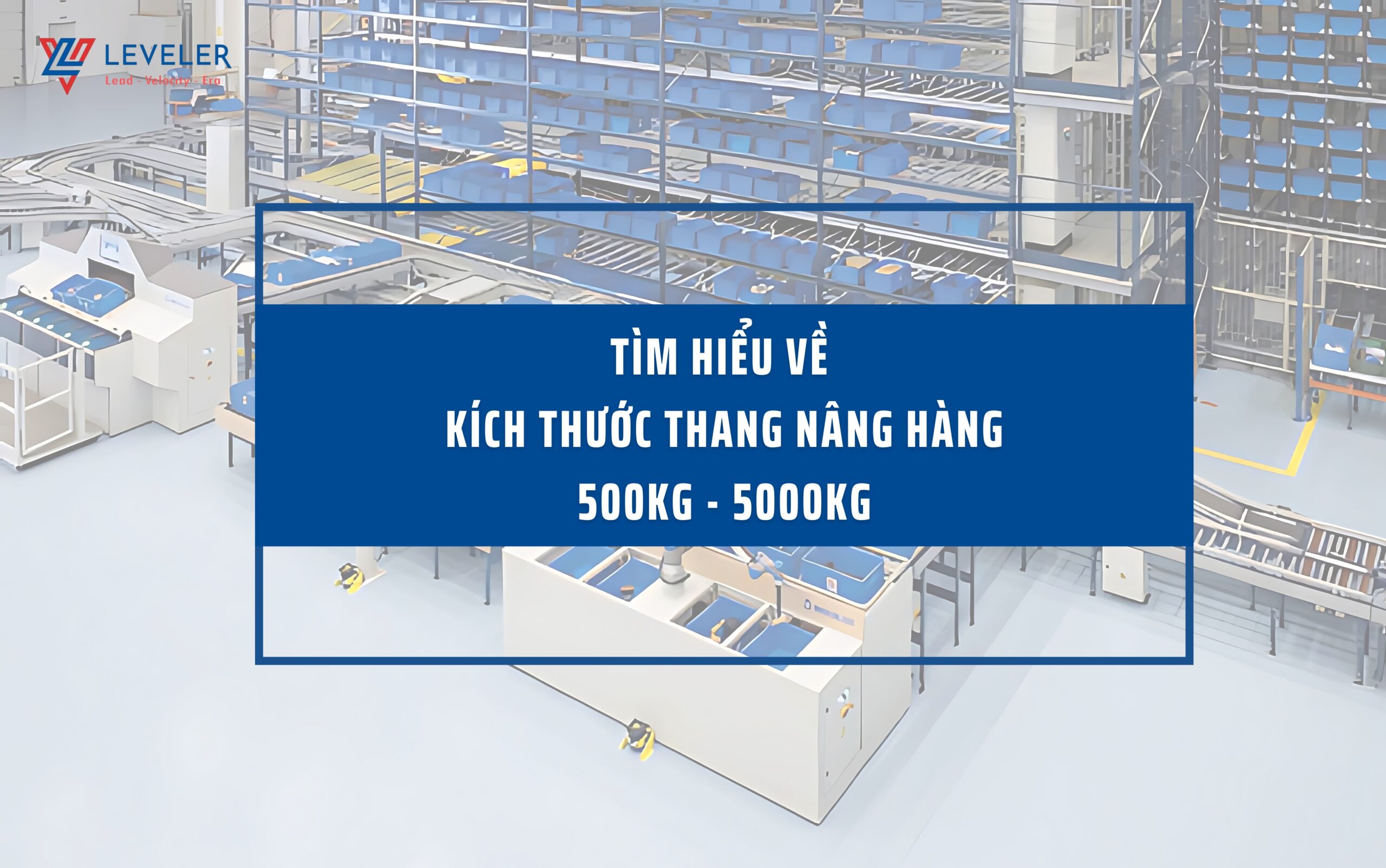 Kích thước thang nâng hàng thuỷ lực