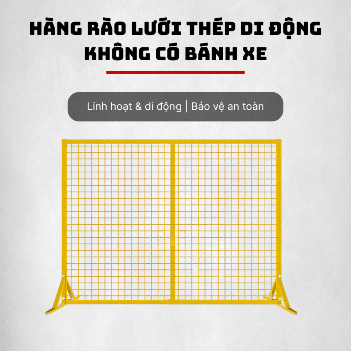 Hàng Rào Lưới Thép Di Động Không Có Bánh Xe